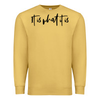 Antique Gold it is what it is Premium Sweatshirt - artisFamous