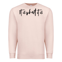 Pale Pink it is what it is Premium Sweatshirt - artisFamous