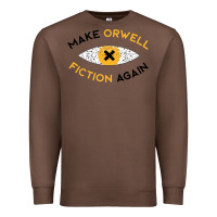 Chestnut make orwell fiction again Premium Sweatshirt - artisFamous