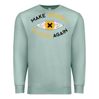 Seafoam make orwell fiction again Premium Sweatshirt - artisFamous