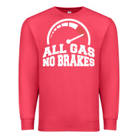 Cardinal all gas no brakes Premium Sweatshirt - artisFamous