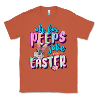 Copper Oh for peeps sake Easter Day Classic Tee - CowGirlArtShop