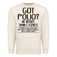 Sandshell got polio me neither thanks science Premium Sweatshirt - artisFamous