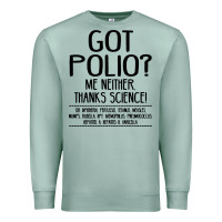 Seafoam got polio me neither thanks science Premium Sweatshirt - artisFamous
