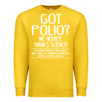 Lemon got polio me neither thanks science Premium Sweatshirt - artisFamous