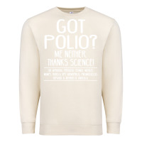 Sandshell got polio me neither thanks science Premium Sweatshirt - artisFamous