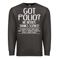 Smoke got polio me neither thanks science Premium Sweatshirt - artisFamous