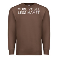 Chestnut more vogel less mamet Premium Sweatshirt - artisFamous