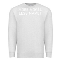 Oatmeal Heather more vogel less mamet Premium Sweatshirt - artisFamous