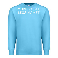Ocean Blue more vogel less mamet Premium Sweatshirt - artisFamous