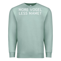 Seafoam more vogel less mamet Premium Sweatshirt - artisFamous