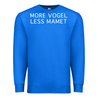 True Royal more vogel less mamet Premium Sweatshirt - artisFamous