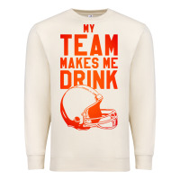 Sandshell my team makes me drink Premium Sweatshirt - artisFamous
