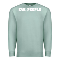 Seafoam Ew people Premium Sweatshirt - artisFamous
