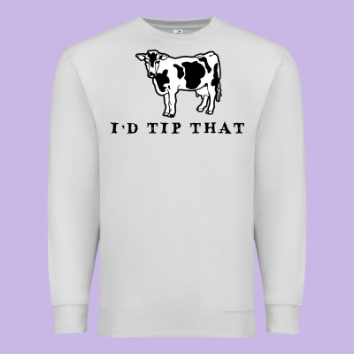 I'd Tip That Funny Cow Tipping Design Premium Sweatshirt Designed By Artisfamous