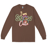 Chestnut l am snow cute Long Sleeve Tee - CowhideDigitalArt