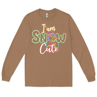 Toasted Coconut l am snow cute Long Sleeve Tee - CowhideDigitalArt