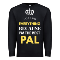 Black i'm the best pal Premium Sweatshirt - artisFamous
