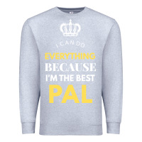 Heather Grey i'm the best pal Premium Sweatshirt - artisFamous
