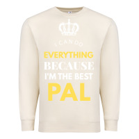 Sandshell i'm the best pal Premium Sweatshirt - artisFamous