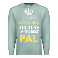 Seafoam i'm the best pal Premium Sweatshirt - artisFamous