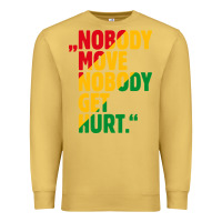Antique Gold nobody move nobody get hurt Premium Sweatshirt - artisFamous
