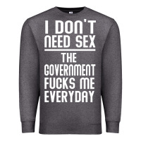 Charcoal Heather the government fucks me everyday Premium Sweatshirt - artisFamous