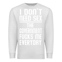 Oatmeal Heather the government fucks me everyday Premium Sweatshirt - artisFamous