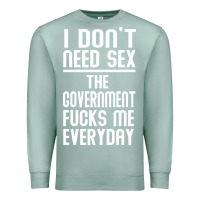 Seafoam the government fucks me everyday Premium Sweatshirt - artisFamous