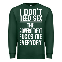 Sports Green the government fucks me everyday Premium Sweatshirt - artisFamous