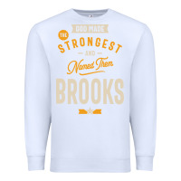 White Brooks Personalized Name Birthday Gift Premium Sweatshirt - artisFamous