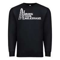 Black i drink your milkshake Premium Sweatshirt - artisFamous