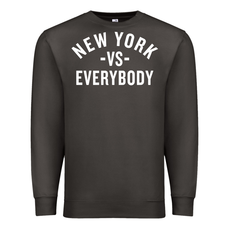 New York Vs Everybody Premium Sweatshirt by artisFamous | Teevron