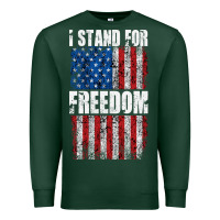 Sports Green I STAND FOR FREEDOM WITH A DISTRESSED AMERICAN FLAG Premium Sweatshirt - artisFamous