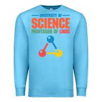 Ocean Blue UNIVERSITY OF SCIENCE PROFESSOR OF LOGIC Premium Sweatshirt - artisFamous