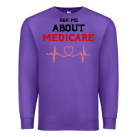Purple ask me about medicare Premium Sweatshirt - artisFamous