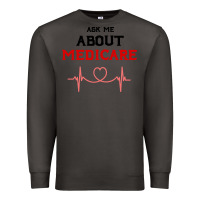Smoke ask me about medicare Premium Sweatshirt - artisFamous