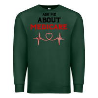 Sports Green ask me about medicare Premium Sweatshirt - artisFamous