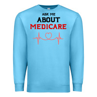 Ocean Blue ask me about medicare Premium Sweatshirt - artisFamous