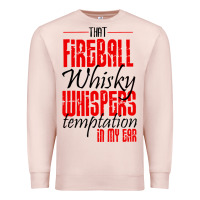 Pale Pink fireball whisky whispers Premium Sweatshirt - artisFamous