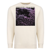 Sandshell Darker My Love Alive As You Are Premium Sweatshirt - artisFamous