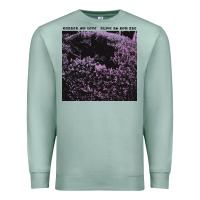Seafoam Darker My Love Alive As You Are Premium Sweatshirt - artisFamous