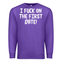 Purple i f'ck on the first date Premium Sweatshirt - artisFamous