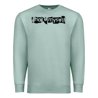 Seafoam i hate myself Premium Sweatshirt - artisFamous
