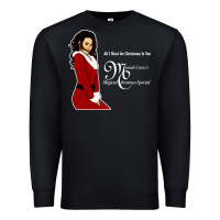 Black All I Want for Christmas Is You Premium Sweatshirt - artisFamous