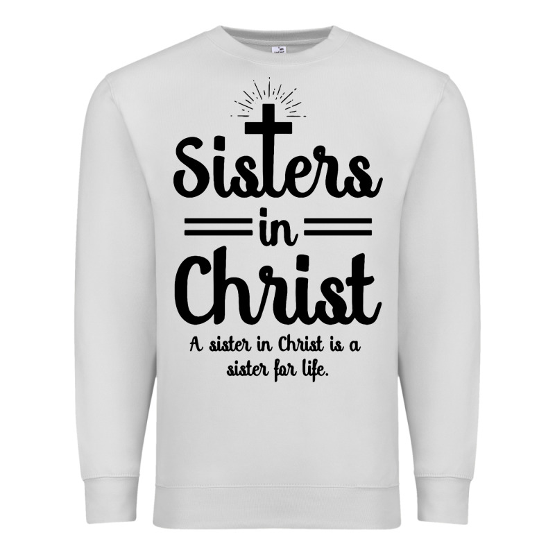 Sister In Christ Premium Sweatshirt by artisFamous | Teevron