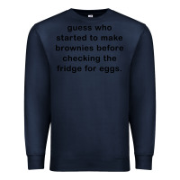 Navy guess who started to make brownies Premium Sweatshirt - artisFamous