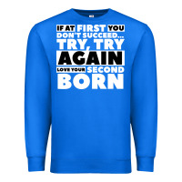 True Royal second born gifts Premium Sweatshirt - artisFamous