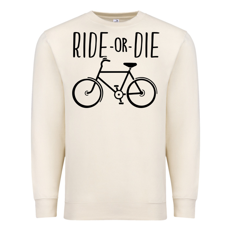 Ride Or Die Bicycle Premium Sweatshirt by artisFamous | Teevron