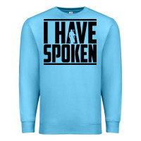 Ocean Blue this is the way spoken Premium Sweatshirt - artisFamous